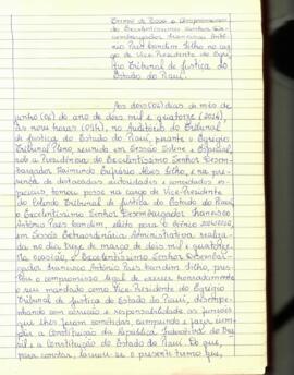 Termo de posse e compromisso do Excelentíssimo Senhor Desembargador Francisco Antônio Paes Landim...