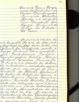 Termo de posse e compromisso do Excelentíssimo Senhor Desembargador Fernando Carvalho Mendes no c...